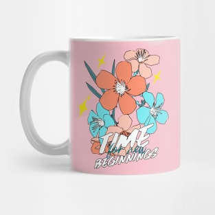 Time For New Beginnings Spring Season Mug